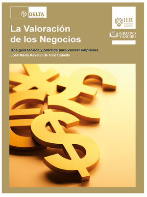 cover image of La valoracion de los negocios una guia teorica y practica  para valorar empresas
